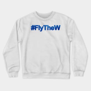 #FlyTheW-small Crewneck Sweatshirt